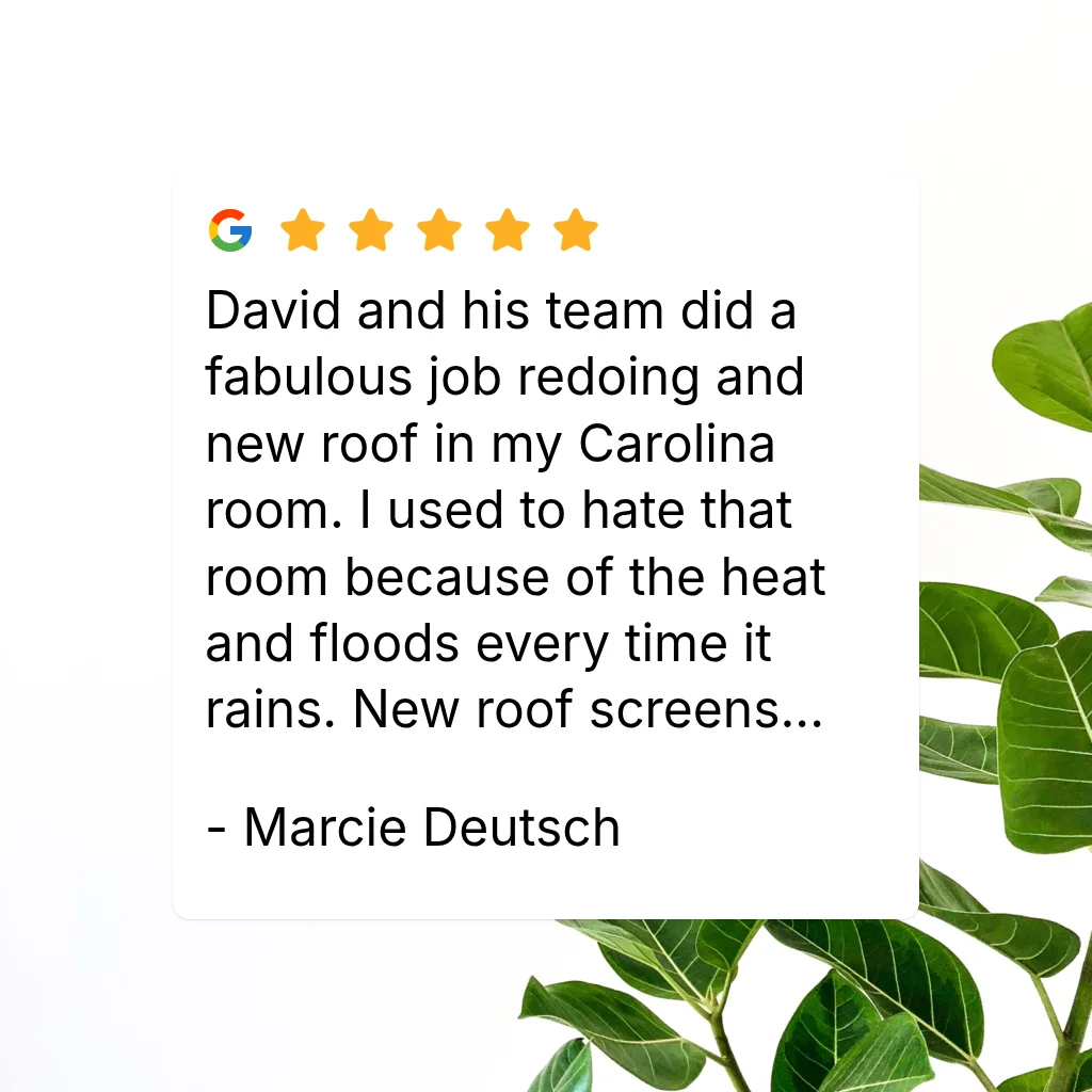Five-star Google review card praising a Carolina room roof replacement and new roof screens, with a leafy plant.