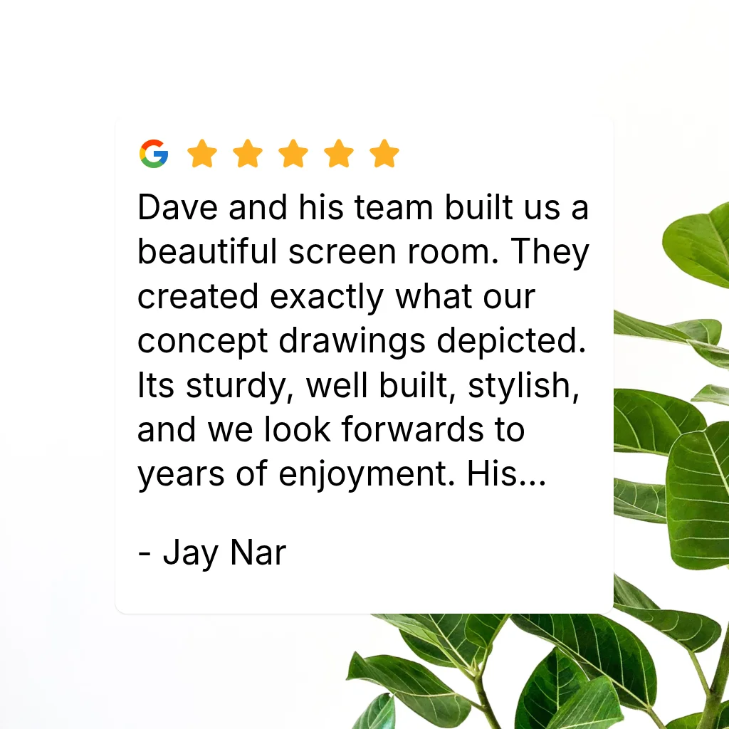 Google five-star customer review card praising a screen room build, with green leaves in the background